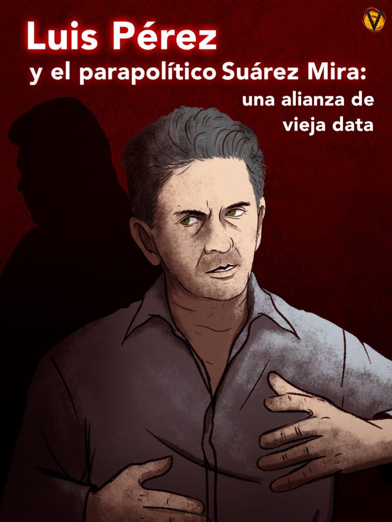 Luis Pérez Oscar Suárez Mira Parapolítico