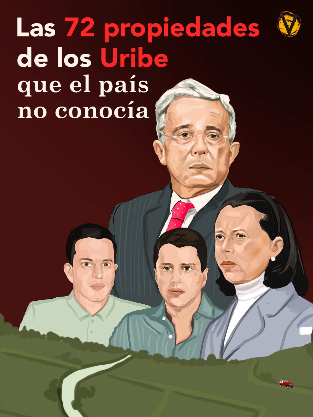 Voragine las 72 tierras propiedades de la familia Uribe