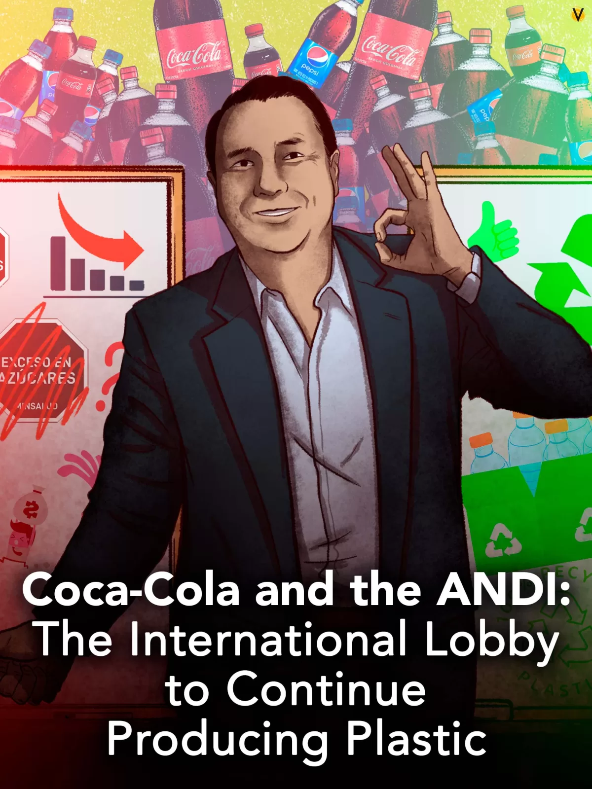 Coca-Cola and the ANDI: The International Lobby to Continue Producing Plastic