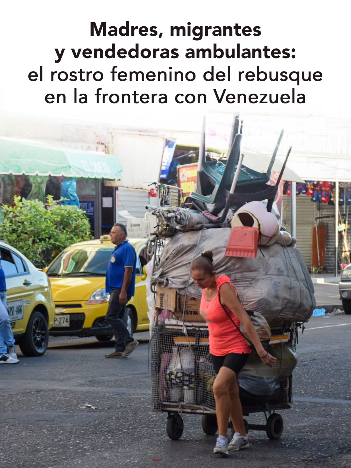 Expuestas al acoso, sin acceso a salud ni educación, estas mujeres enfrentan la calle con sus hijos a cuestas y sin apoyo del Estado. Sus testimonios.