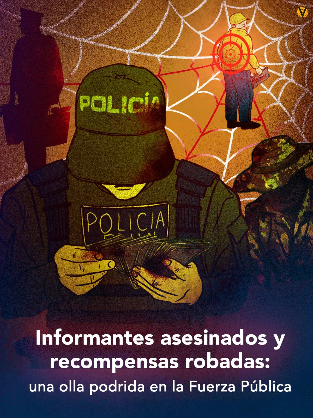 VORÁGINE revela evidencias de la corrupción en el sistema de recompensas por información contra el crimen. Decenas de militares y policías habrían desviado recursos millonarios y otros han sido denunciados por amenazas y ataques contra informantes.