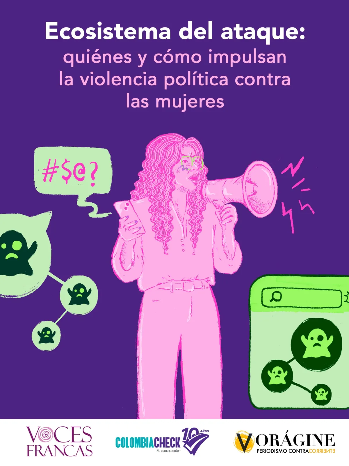 Ecosistema del ataque: quiénes y cómo impulsan la violencia política contra las mujeres