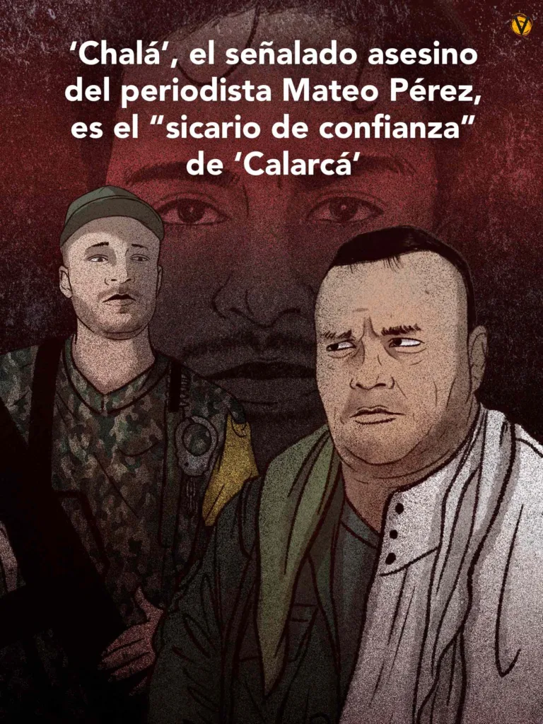 Desmovilizados aseguran que el presunto asesino del periodista ha cometido varios homicidios por orden de ‘Calarcá’, el jefe disidente y gestor de paz que negó su responsabilidad en la muerte del reportero. Reconstruimos la historia de los dos criminales.
