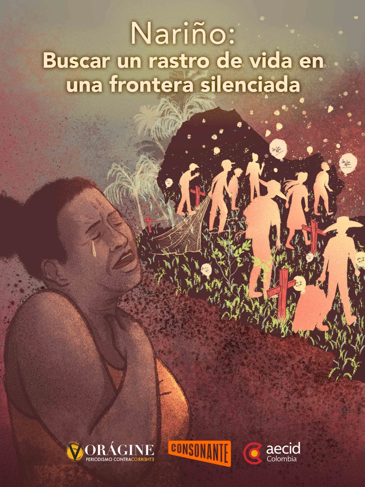 El paso del tiempo, el conflicto y la geografía adversa complican la búsqueda de personas desaparecidas en la frontera sur. La falta de coordinación binacional hace más compleja la localización de las personas.